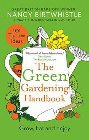 Rohelise aianduse käsiraamat: kasvata, söö ja naudi