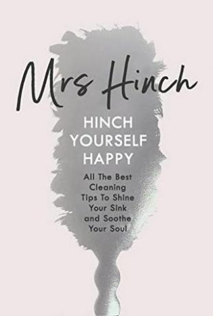 Hinch Yourself Happy: kõik parimad näpunäited koristamiseks ja hinge rahustamiseks